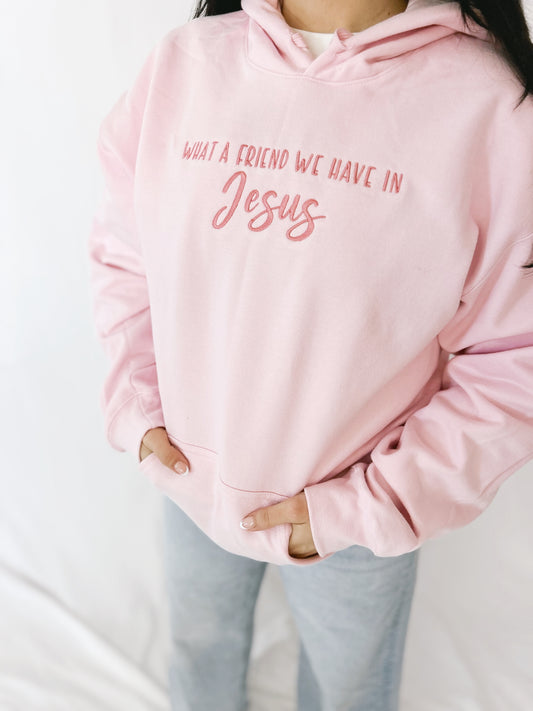 What a friend we have in Jesus hoodie